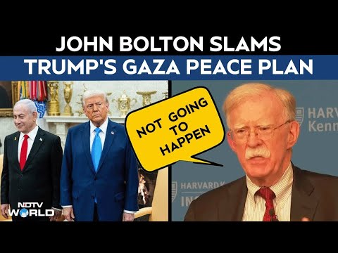 Trump Gaza Plan | Former US Security Adviser John Bolton Slams Trump's Gaza Peace Plan
