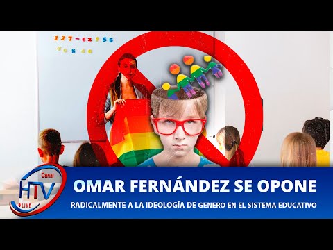 Omar Fernández se Opone Radicalmente a la Ideología de genero en el Sistema Educativo