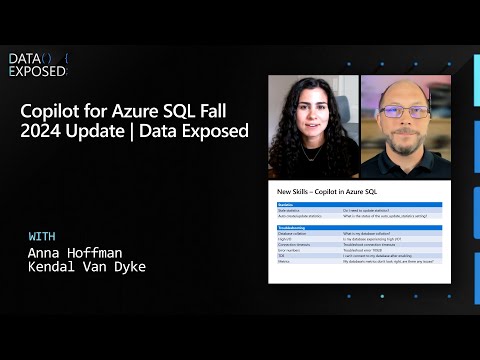 Copilot for Azure SQL Fall 2024 Update | Data Exposed