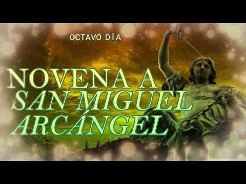 Novena a San Miguel Arcángel octavo Día