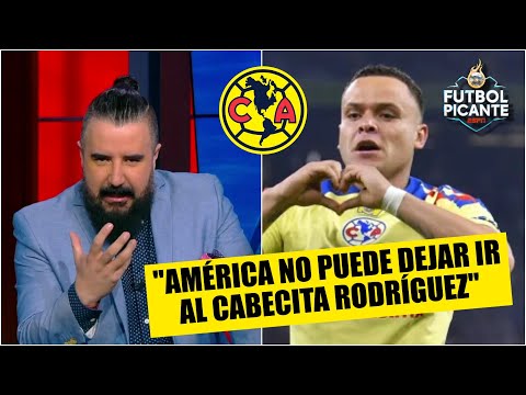 Álvaro le pide a la AMÉRICA que NO DEJEN IR al Cabecita Rodríguez | Futbol Picante