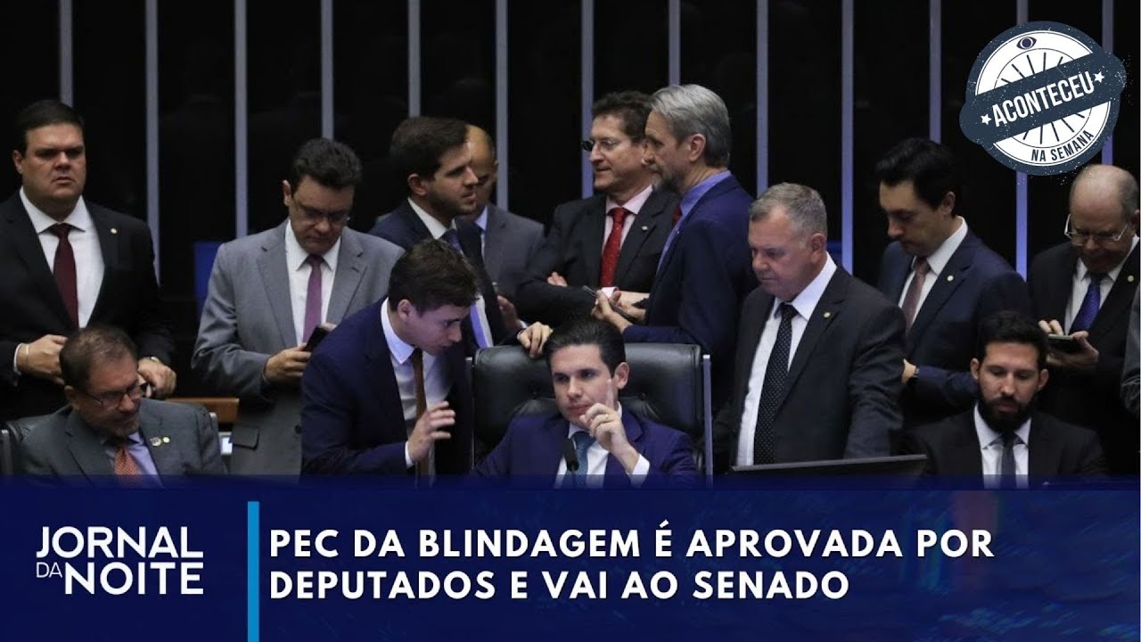 Câmara dos Deputados aprova PEC da Blindagem | Aconteceu na Semana