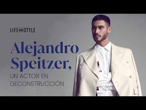 Alejandro Speitzer, un actor en deconstrucción | Behind The Scenes | Life and Style