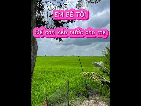 Em bé tôi - Để con kéo nước cho mẹ #Embétôi #TraiOi