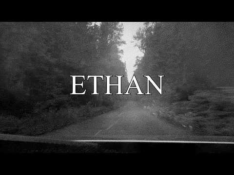 Ethan | A Short Story