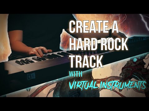 Creating A Hard Rock Track With ONLY Virtual Instruments