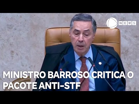 Barroso critica pacote anti-STF: ‘Não se mexe em instituições que estão funcionando’