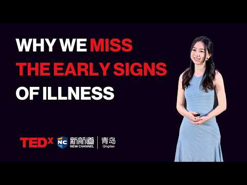 Why We Miss the Early Signs of Illness | Yidan Xu | TEDxNew Channel Qingdao