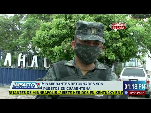 93 migrantes retornados son puestos en cuarentena