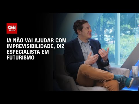 IA não vai ajudar com imprevisibilidade, diz especialista em futurismo | CNN BRASIL