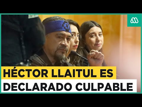No van a aplacar la lucha Mapuche: Héctor Llaitul es declarado culpable por cuatro delitos