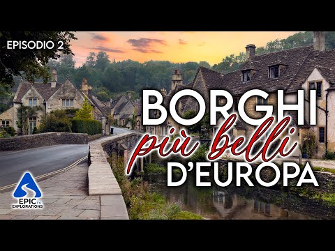 I Borghi più Belli D'Europa | 4K Guida di Viaggio | Classifica Personale