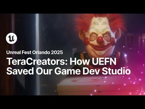 TeraCreators: How UEFN Saved Our GameDev Studio | Unreal Fest Orlando 2025