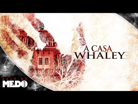 A Casa Whaley ? Filme Completo Dublado ? Terror | Sala do Medo