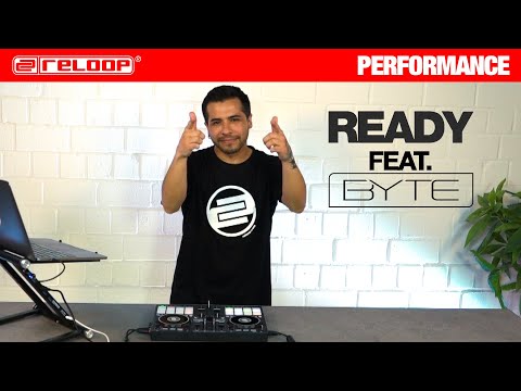 Reloop Ready feat. DJ Byte (Performance)