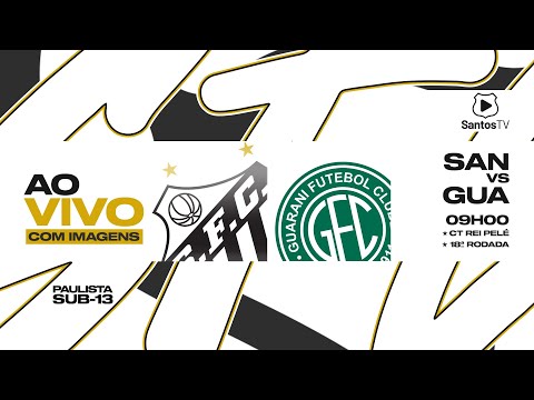 AO VIVO COM IMAGENS: SANTOS  x  GUARANI | PAULISTA SUB-13 (20/10/24)