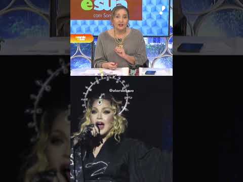 Sonia Abrão diz que “faltou um minuto de silêncio” em show de Madonna