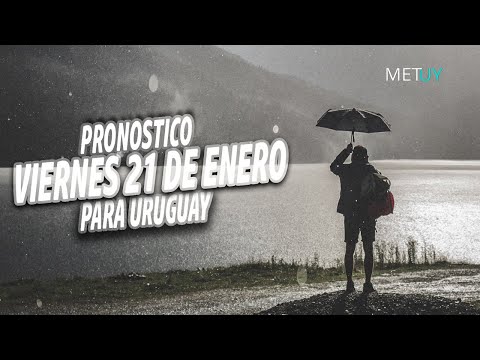 Pronostico VIERNES 21 de Enero para Uruguay | MetUy