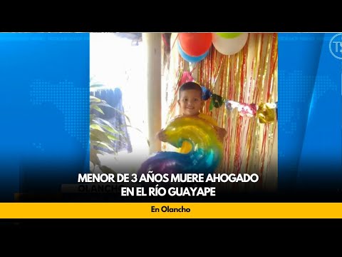 Menor de 3 años muere ahogado en el río Guayape, en Olancho
