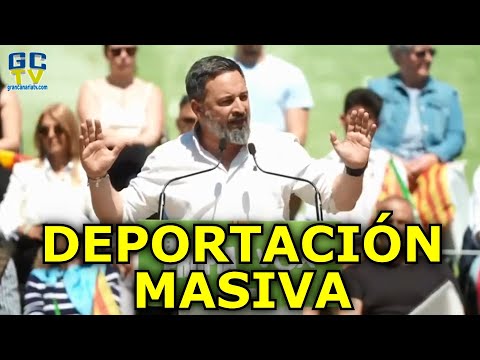 Deportación masiva para la inmigración masiva Santiago Abascal (VOX)
