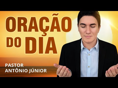 ORAÇÃO DO DIA-10 DE JULHO