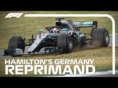 2018 German Grand Prix: Lewis Hamilton's Reprimand Explained