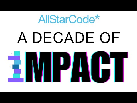 Celebrating 10 Years of All Star Code: A Decade of Impact