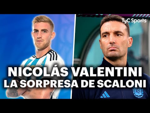 BOMBA: VALENTINI A LA SELECCIÓN ARGENTINA  SORPRESA DE SCALONI AL CONVOCAR AL DEFENSOR DE BOCA