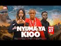 NYUMA YA KIOO Full Episode [ 7 ] #love