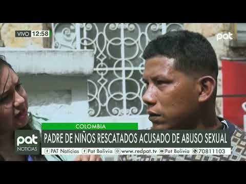 Internacional: Padre de los niños rescatados en la amazonia colombiana acusado de abuso sexual