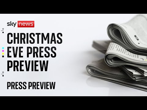 Press Preview: Christmas Eve's front pages