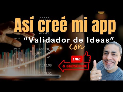 “Creé mi app Validador de Ideas con IA"