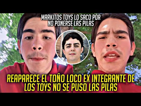 REAPARECE EL TOÑO LOCO EX INTEGRANTE DE LOS TOYS ¿EL MT LO CORRIÓ?