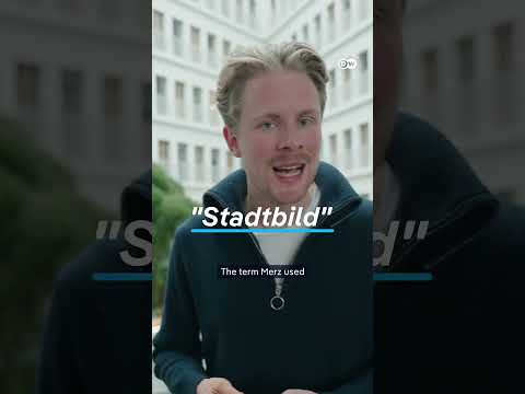 What's behind Merz's "Stadtbild" remarks? | DW News
