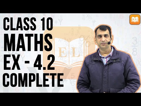 Quadratic Equations Ex - 4.2 | Class 10 | Chapter 4 | Introduction | Complete | Baljeet Sir