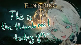 【ELDEN RING】Witewawy crashing out right now (spoilers)