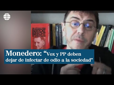 El confinamiento de Monedero: “Vox y PP deben de dejar de infectar de odio a la sociedad”