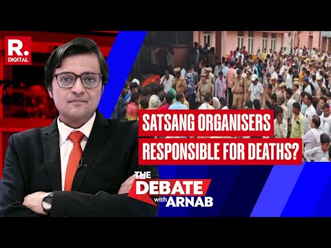 Hathras Satsang Had Only One Entry & Exit Point? | Hathras Stampede | Debate With Arnab
