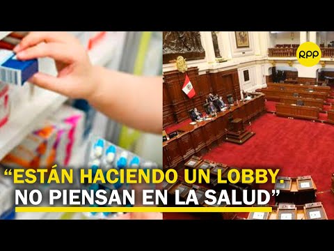 “Es irresponsable”: Colegio Quím. Farmacéutico del Perú sobre PL de venta de medicinas sin receta