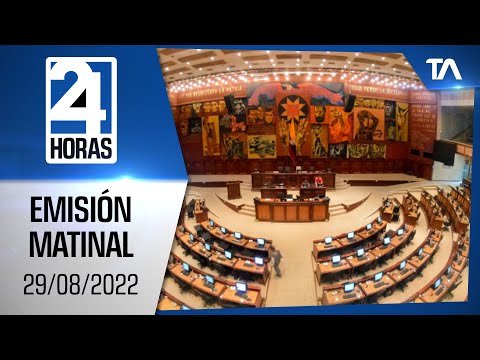 Noticias Ecuador: Noticiero 24 Horas 29/08/2022 (Emisión Matinal)
