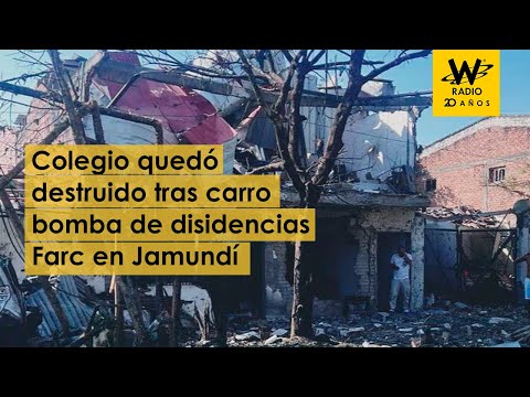 Colegio quedó destruido tras carro bomba de disidencias Farc en Jamundí