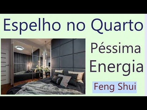ESPELHO no QUARTO EXPOSTO: Péssimo Feng Shui e Péssima Energia.  Deixa a energia do quarto Ruim