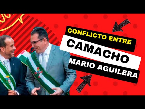 La RUPTURA POLÍTICA en LA GOBERNACIÓN de SANTA CRUZ entre CAMACHO y MARIO AGUILERA