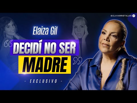 ELAIZA GIL:Mi estabilidad EMOCIONAL NO es NEGOCIABLE