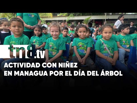 Día del Árbol: Celebración con estudiantes de colegios en Managua - Nicaragua