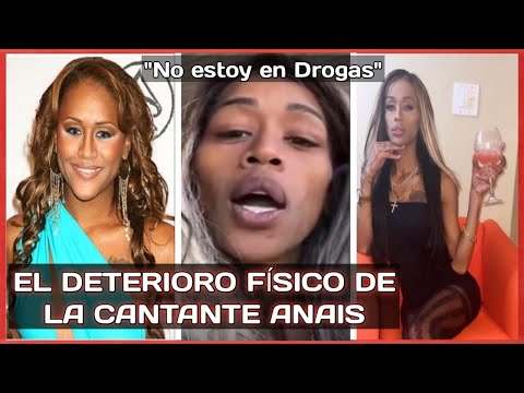 Preocupante el deterioro físico de la cantante Dominicana Anais