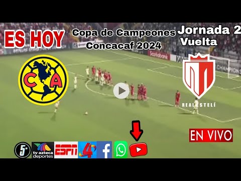 América vs. Real Estelí en vivo, donde ver, a que hora juega América vs. Real Estelí Concacaf 2024
