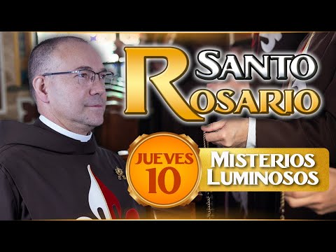 Santo Rosario de los Caballeros de la Virgen, 10 de octubre  Misterios  Luminosos