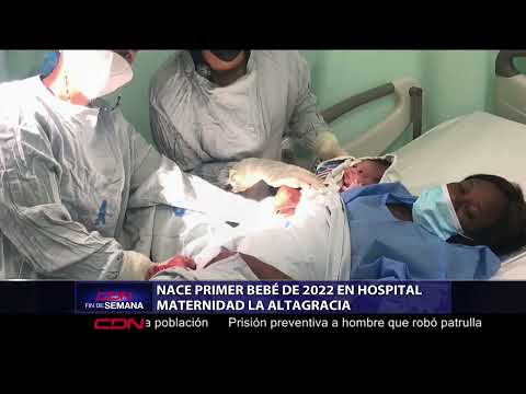 Nace primer bebé de 2022 en el Hospital Maternidad  la Altagracia
