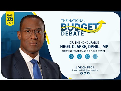 Budget Debate - Nigel Clarke || Sitting of the House of Representatives || March 26 2024